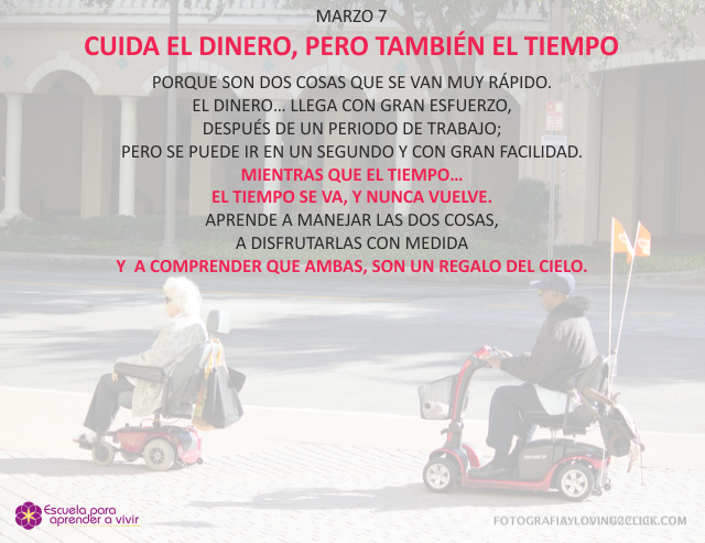 Cuida el dinero, pero también el tiempo
